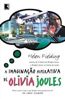 A Imaginao Hiperativa de Olivia Joules-Helen Fielding