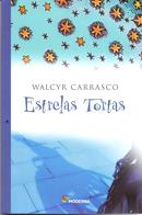 Estrelas Tortas-walcyr carrasco