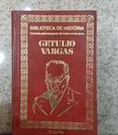 GETULIO VARGAS / BIBLIOTECA DE HISTORIA  - MARIA LUCIA TEIXEIRA WERNECK