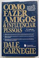 Como Fazer Amigos e Influenciar Pessoas-Dale Carnegie