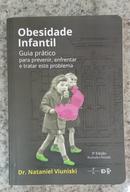 Obesidade Infantil / Guia Prtico para p - Nataniel Viuniski
