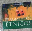 Fragmentos tnicos-Joo Jos Bigarella