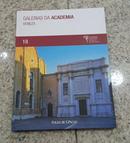Veneza - Galerias da Academia - Coleo Folha Grandes Museos do Mundo -Editora Folha de So Paulo / Texto de Lucia Impelluso