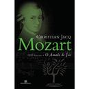O AMADO DE ISIS /  VOL. 4 / SRIE MOZART-CHRISTIAN JACQ