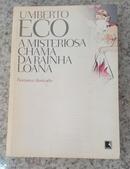 A Misteriosa Chama da Rainha Loana-Umberto Eco