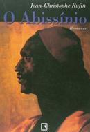 O Abissinio-Jean-christophe Rufin