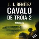 CAVALO DE TRA 2 / MASSADA-J. J. BENTEZ	