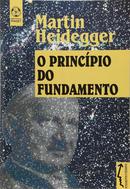 O Princpio do Fundamento-Martin Heidegger