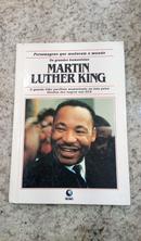 Mantin Luther King - Personagens que Mudaram o Mundo - Coleo os Grandes Humanista-Valerie Schlorerdt e Pam Brown