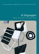 A linguagem- Silvia Faustino De Assis Saes (