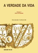 A Verdade da Vida / Volume 7 / Vida Cotidiana-Masaharu Taniguchi