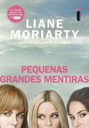 PEQUENAS GRANDES MENTIRAS -LIANE MORIARTY 