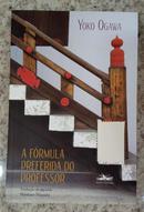 A Frmula Preferida Do Professor-Yoko Ogawa