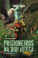 Prisioneiros na biblioteca-Manuel Filho
