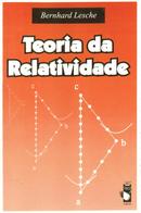 TEORIA DA RELATIVIDADE-BERNHARD LESCHE