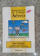 Regulamentos de Trfego Areo-Plinio de Oliveira Lima Jr