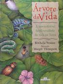 arvore da vida / a inacreditavel biodiversidade da vida na terra-rochelle strauss