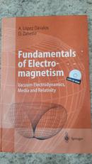 fundamentals of electro-magnetism / vacuum eletrodynamics, media and relativity-a.lpez dvalos / d. zanette
