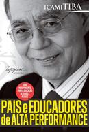 PAIS E EDUCADORES DE ALTA PERFORMANCE-IAMI TIBA