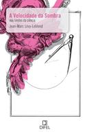 A Velocidade da Sombra nos Limites da Cincia-Jean Marc / Lvy Leblond