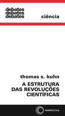 A ESTRUTURA DAS REVOLUES CIENTFICAS-THOMAS S. KUHN	
