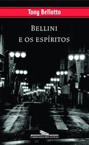 Bellini e os espiritos-Tony Bellotto