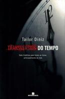 TRANSVERSAIS DO TEMPO-Tailor Diniz