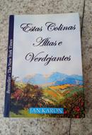 Estas colinas altas e verdejantes -Jan Karon 