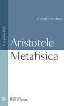 ARISTOTELE METAFISICA / TESTO GRECO A FRONTE-GIOVANNI REALE