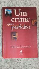 Um Crime Quase Perfeito -Georges Lamazire