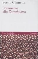 COMMENTO ALLO ZARATHUSTRA-SOSSIO GIAMETTA