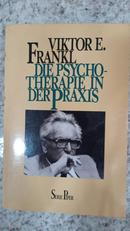 DIE PSYCHO-THERAPIE IN DER PRAXIS-VIKTOR E. FRANKL