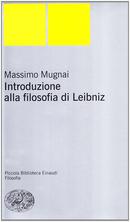 INTRODUZIONE ALLA FILOSOFIA DI LEIBNIZ-MASSIMO MUGNAI
