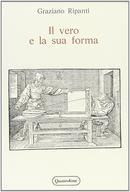 IL VERO E LA SUA FORMA-GRAZIANO RIPANTI