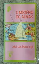 O MISTRIO DO ALMAK -JOS LUIS MARTIN VIGIL