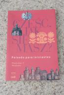 CZESC, JAK SIE MASZ? POLONS PARA INICIANTES-WLADYSLAW T. MIODUNKA