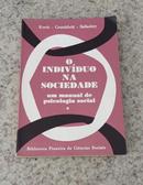 O INDIVDUO NA SOCIEDADE / UM MANUAL DE PSICOLOGIA SOCIAL / VOL II-DAVID KRECH / RICHARD CRUTCHFIELD / EGERTON BALLACHEY
