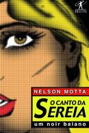 O Canto da Sereia-Nelson Motta