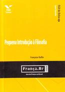 PEQUENA INTRODUO `A FILOSOFIA-FRANOISE RAFFIN