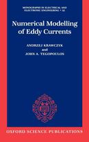 NUMERICAL MODELLING OF EDDY CURRENTS-ANDRZEJ KRAWCZIK / JOHN A. TEGOPOULOS