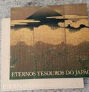 ETERNOS TESOUROS DO JAPO-EDITORA MUSEU DE ARTE DE SO PAULO / MUSEU DE ARTE FUJI DE TQUIO