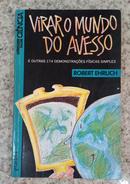 VIRAR O MUNDO DO AVESSSO-ROBERT EHRLICH