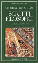 SCRITTI FILOSOFICI / BIBLIOTECA MEDIEVALE-GUGLIELMO DI OCKHAM