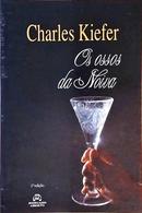 Os Ossos da Noiva-Charles Kiefer