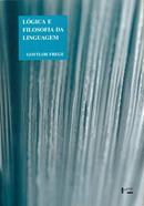 LOGICA E FILOSOFIA DA LINGUAGEM-GOTTLOB FREGE