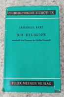 DIE RELIGION / INNERHALB DER GRENZEN DER BLOBEN VERNUNFT-IMMANUEL KANT