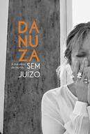 DANUZA SEM JUZO / & SUA VISO DE MUNDO-DANUZA LEO