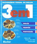 DICIONARIO VISUAL DE BOLSO 3 EM 1 / Ingls / Francs / Portugus-Editora Blucher
