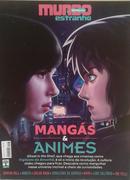 Coleo Mundo Estranho - Mangs e Animes - Abril-Editora Mundo Estranho