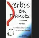 Verbos em Francs /2 Edio Revisada e Atualizada / Acompanha CD-Fbio Ramos